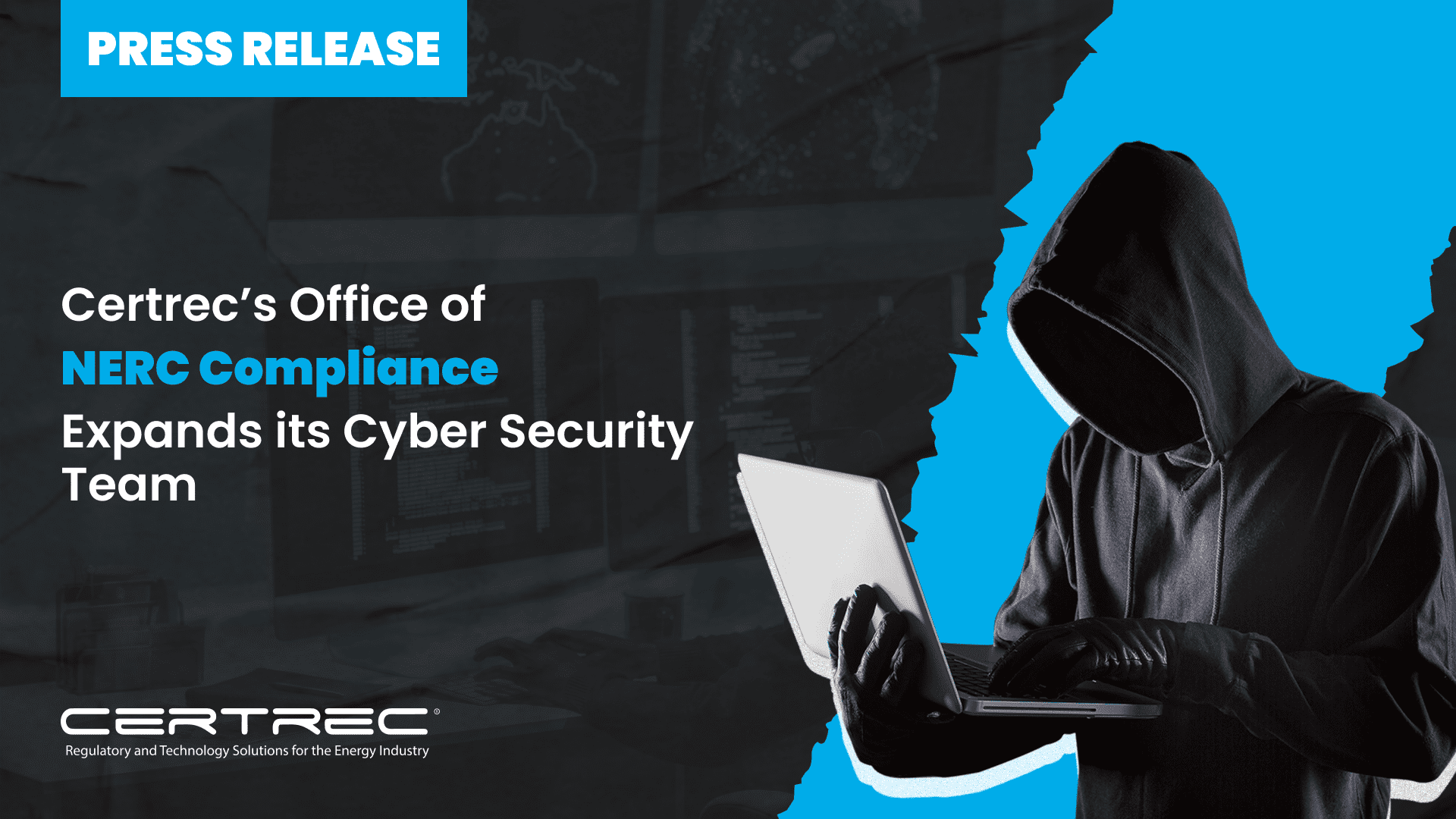 Certrec’s Office of NERC Compliance Expands its Cyber Security Team ...